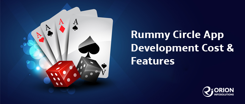 Rummy Circle App Development Cost & Features